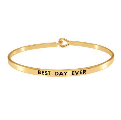 "BEST DAY EVER" Bangle | Style: 411032429837